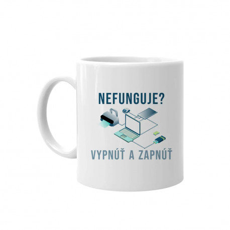 Nefunguje vypnúť a zapnúť - keramický hrnček s potlačou