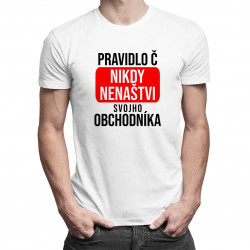 PRAVIDLO Č.: nikdy nenaštvi svojho obchodníka - pánske tričko s potlačou