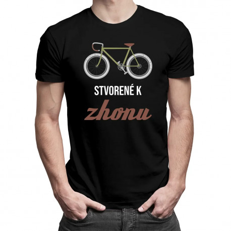 Stvorené k zhonu - pánske tričko s potlačou