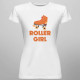 Roller girl - dámske tričko s potlačou