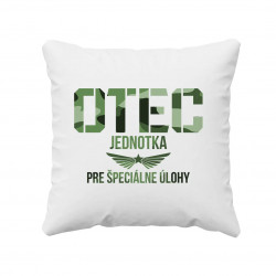 Otec - jednotka pre špeciálne úlohy - vankúš s potlačou