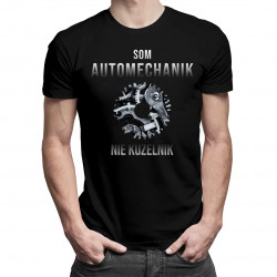 Som automechanik, nie kúzelník - pánske tričko s potlačou