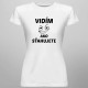 Vidím, ako sťahujete - dámske tričko s potlačou
