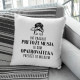 Iní pracujú, pretože musia, ja som opatrovateľka - vankúš s potlačou