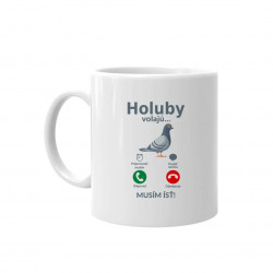 Holuby volajú - musím ísť - keramický hrnček s potlačou