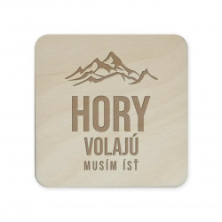 Hory volajú - musím ísť - sada gravírovaných podložiek pod poháre