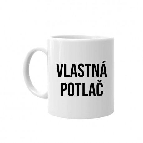 Hrnček s vlastnou potlačou