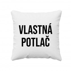 Vankúš s vlastnou potlačou