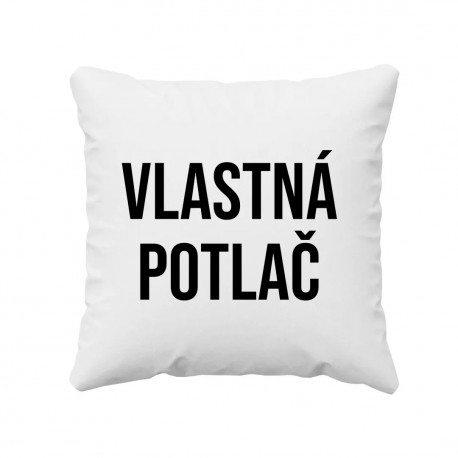 Vankúš s vlastnou potlačou
