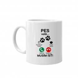 Pes volá - musím ísť - keramický hrnček s potlačou