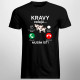 Kravy volajú, musím ísť - pánske tričko s potlačou