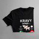 Kravy volajú, musím ísť - pánske tričko s potlačou