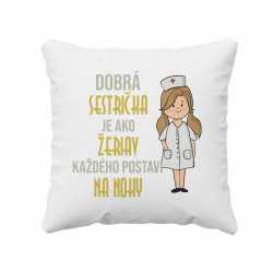 Dobrá sestrička je ako žeriav, každého postaví na nohy - vankúš s potlačou
