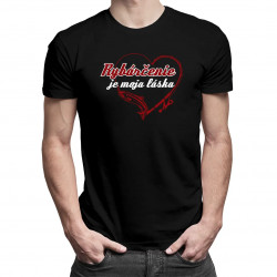 Rybárčenie je moja láska - pánske tričko s potlačou