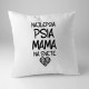Najlepšia psia mama na svete - vankúš s potlačou
