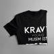 Kravy volajú, musím ísť v2 - dámske tričko s potlačou