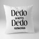 Dedo sa nepýta, dedo rozmaznáva - vankúš s potlačou