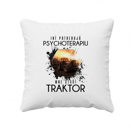 Mne stačí traktor - vankúš s potlačou