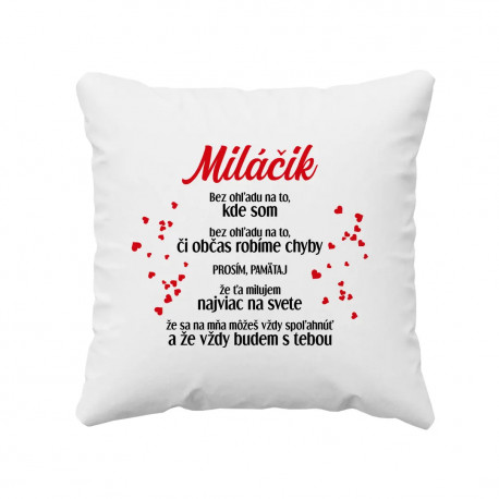 Miláčik - bez ohľadu na to, kde som - vankúš s potlačou