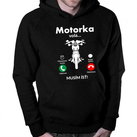 Motorka volá, musím ísť - pánska mikina s kapucňou