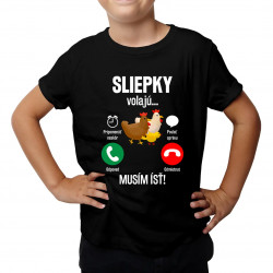 Sliepky volajú, musím ísť - detské tričko s potlačou