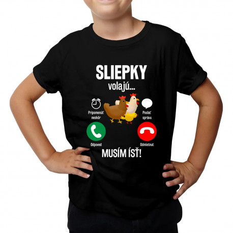 Sliepky volajú, musím ísť - detské tričko s potlačou