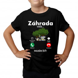 Záhrada volá - musím ísť - detské tričko s potlačou