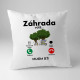 Záhrada volá - musím ísť - vankúš s potlačou