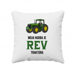 Moja hudba je rev traktora - vankúš s potlačou