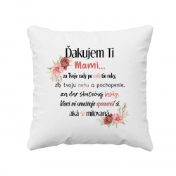 Ďakujem Ti, Mami... - vankúš s potlačou