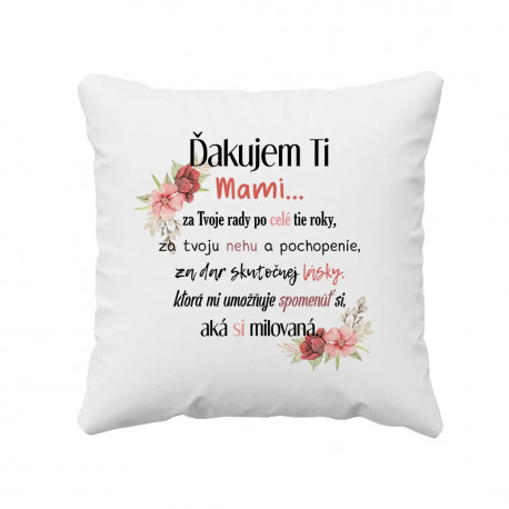 Ďakujem Ti, Mami... - vankúš s potlačou