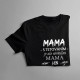 Mama s tetovaním je ako normálna mama, len viac cool - dámske tričko s potlačou