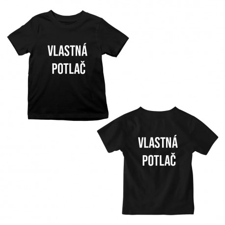 Detské tričko s vlastnou potlačou obojstrannou 