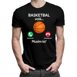 Basketbal volá, musím ísť - pánske tričko s potlačou