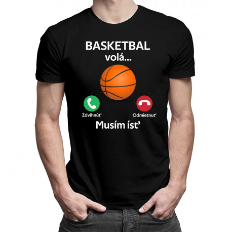 Basketbal volá, musím ísť - pánske tričko s potlačou