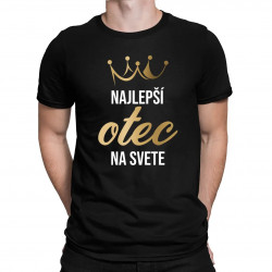 Najlepší otec na svete - pánske tričko s potlačou