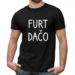 Furt dačo - pánske tričko s potlačou