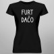 Furt dačo - dámske tričko s potlačou