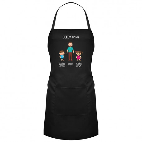 Ockov Gang - zástera s potlačou - personalizovaný produkt