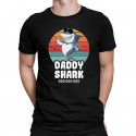 Daddy shark (doo doo doo) - pánske tričko s potlačou