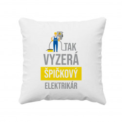 Tak vyzerá špičkový elektrikár - vankúš s potlačou