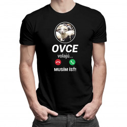 Ovce volajú, musím ísť - pánske tričko s potlačou