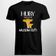 Huby volajú, musím ísť - pánske tričko s potlačou