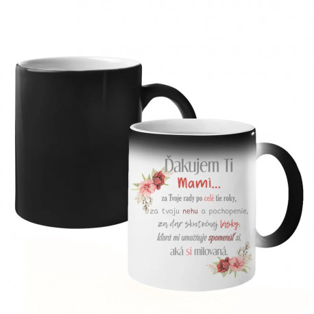 Ďakujem Ti, Mami... - magický hrnček s potlačou
