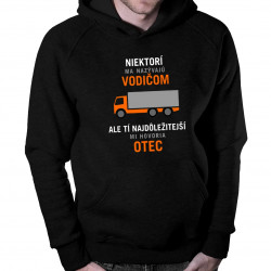 Niektorí ma nazývajú vodičom, ale tí najdôležitejší mi hovoria otec - pánska mikina s kapucňou