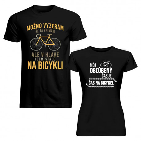 Sada pre páry - Možno vyzerám, že ťa vnímam/Môj obľúbený čas je: čas na bicykel - trička s potlačou