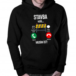 Stavba volá, musím ísť - pánska mikina s kapucňou