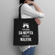 Švagor sa nepýta, švagor nalieva - taška s potlačou