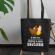 Nemám čas, musím ísť za svojimi dievčatami (sliepky) - taška s potlačou