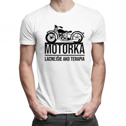 Motorka - lacnejšie ako terapia - pánske tričko s potlačou